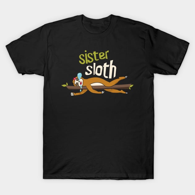 Sister Sloth T-Shirt by Tesszero